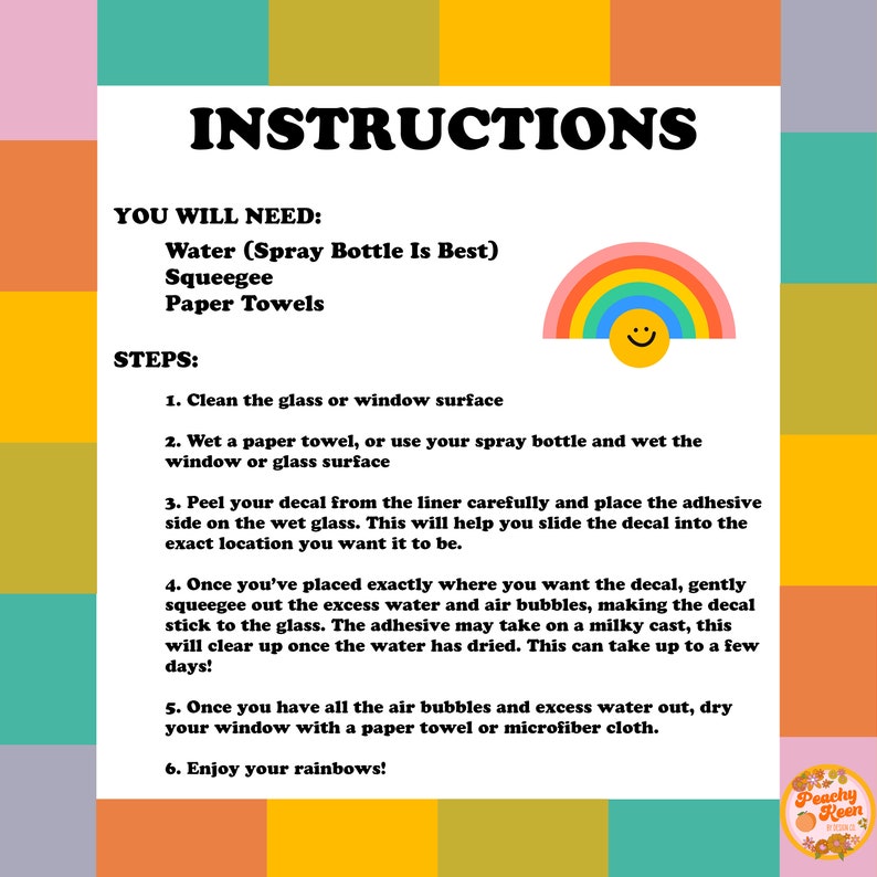 Op de afbeelding: Instructies voor het aanbrengen van regenboog-raamdecoraties. De stappen omvatten het reinigen van het oppervlak, het bevochtigen met water, het losmaken van de sticker van de liner en het gladstrijken van luchtbellen. De instructies vermelden ook het gebruik van een rakel en papieren handdoeken.
