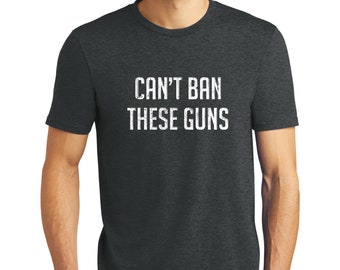 Can't Ban These Guns Unisex T-Shirt