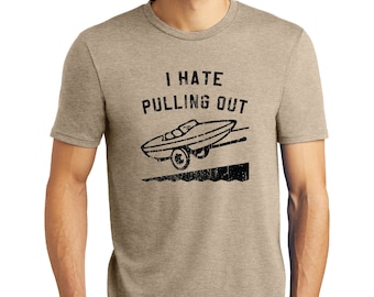 I Hate Pulling Out Comedic Distressed Unisex T-Shirt