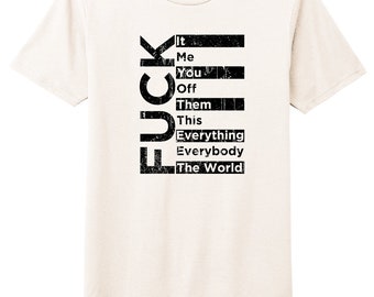 F*** Shirt Adult Short Sleeve Unisex T-Shirt