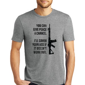 You Can Give Peace A Chance Unisex T-Shirt