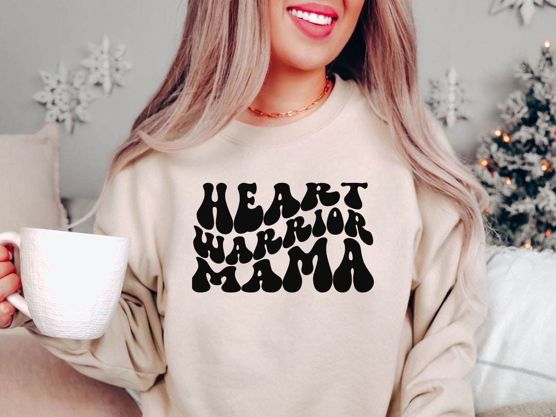 Heart Warrior Mama Sweatshirt CHD Awareness Surgery Gift - Etsy