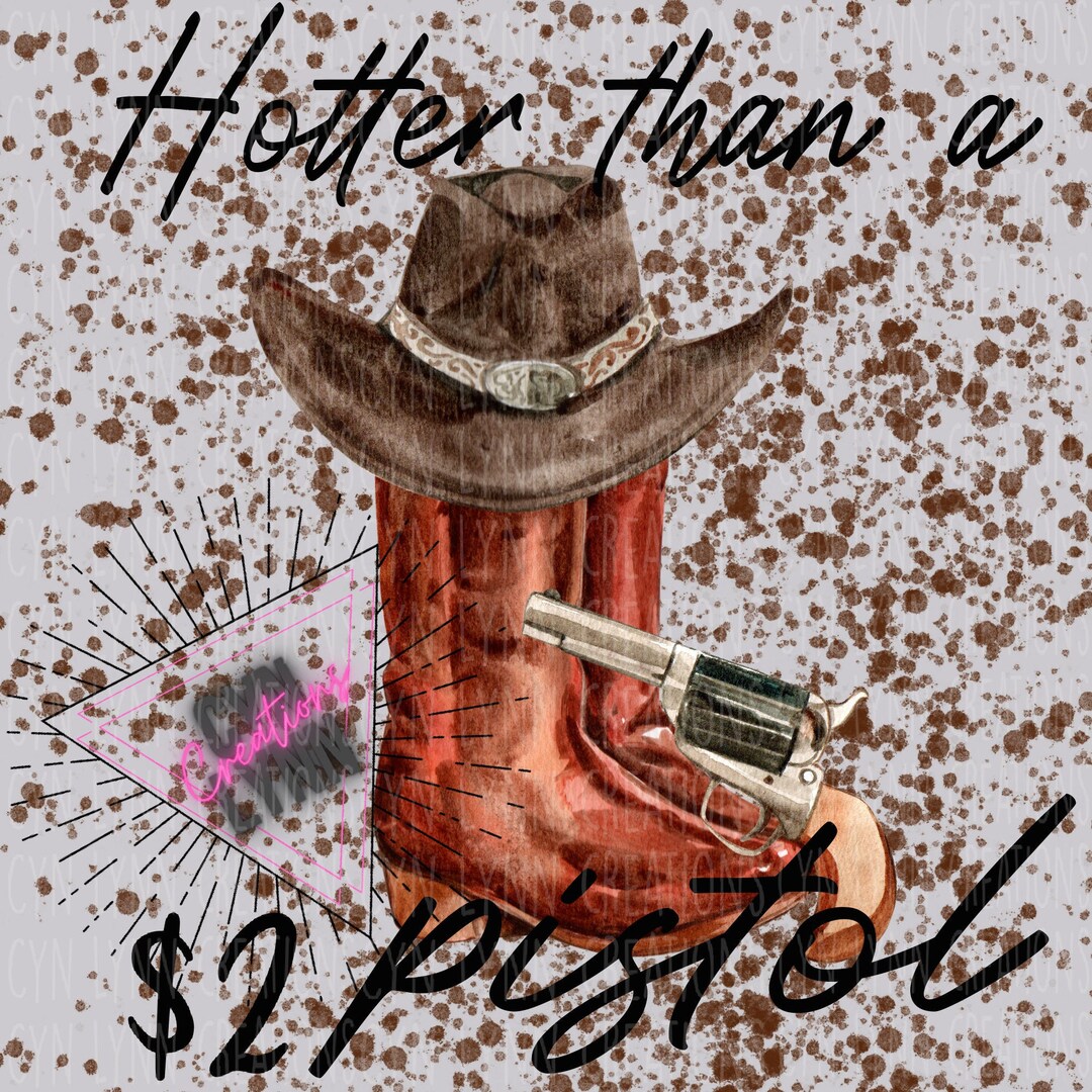 George Jones Hotter Than A 2 Dollar Pistol Hotter Than a 2 Dollar Pistol PNG Digital Download Clip Art - Etsy