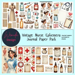 May include: A collection of vintage nurse ephemera, including illustrations of nurses, medical tools, and journal papers. The image features a variety of items such as bottles, syringes, and medical crosses. The text reads "Vintage Nurse Ephemera Journal Paper Pack".