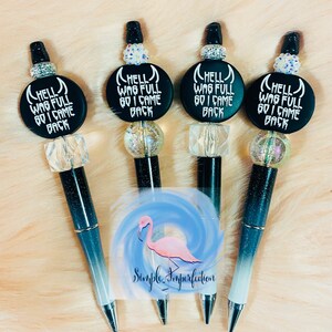 Sarcastic Beaded Pen | &quot;Hell Was Full&quot; Ombré Glitter Pen