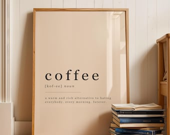 Coffee Definition - Wall Art Print | Home decor for kitchen and coffee corner, coffee sign and poster | Digital download printable art