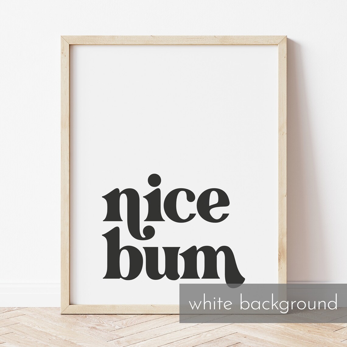 Nice Bum Bathroom Wall Art Print Home Decor, Typography Poster ...