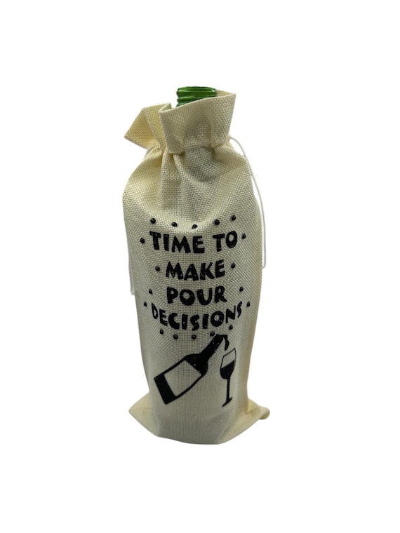 Time to make pour decisions (cream bag - black writing)