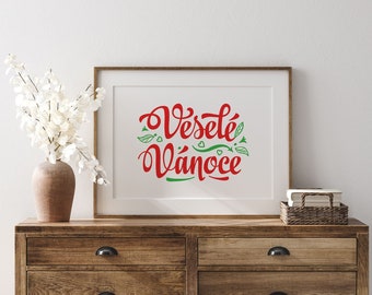 Czech Sayings Vesele Vanoce Czech Christmas Printables Christmas Mantle Merry Christmas Sign Czech Gifts Czech Wall Art Digital Print