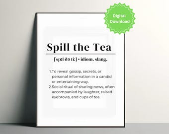 Spill the Tea Dictionary Print: Funny Gossip Wall Art (Digital Download)