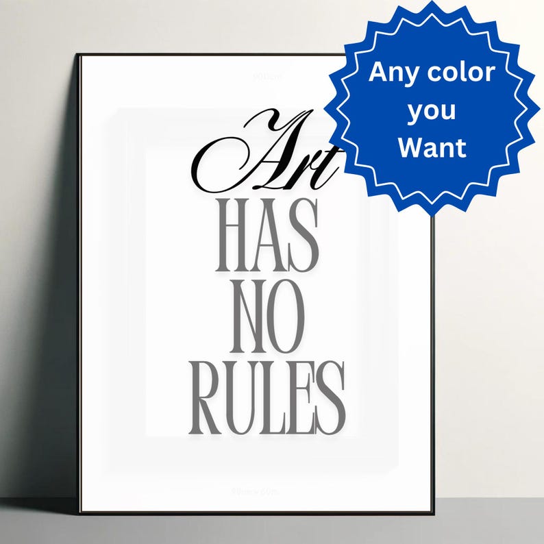 Art Has No Rules - Digital Typography Wall Art Bundle | Customizable ...