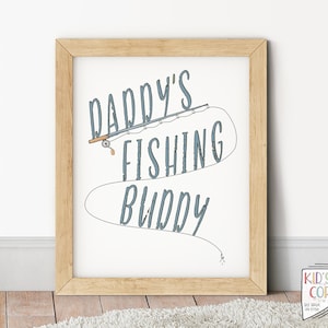 Daddy's Fishing Buddy | Outdoor Themed Nursery Décor | Blue Lure and Reel | Boys Room Wall Art| Nature Theme | DIGITAL DOWNLOAD | PRINTABLE