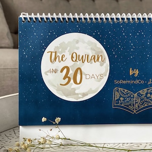 The Quran in 30 days calendar - Le Coran en 30 jours - Ramadan, Eid gift, Connecting with the Quran