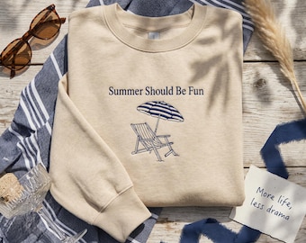 Personalized Summer Should Be Fun Embroidered Sweatshirt | Gift with Name on Sleeve | Reality TV Fan Merch | Broken Beach Chair Design