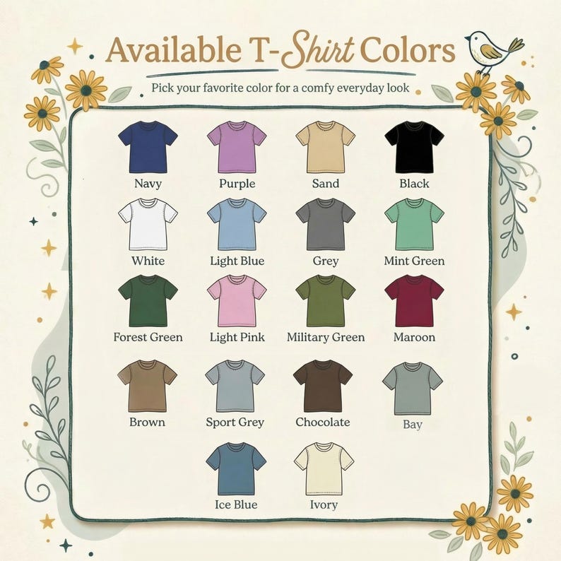 May include: An image showcasing a variety of t-shirt colors, including navy, purple, sand, and black. The text "Available T-Shirt Colors" is at the top, with "Pick your favorite color for a comfy everyday look" below. Other colors include white, light blue, grey, and mint green.