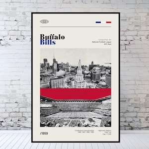 May include: A vintage-style poster featuring the Buffalo Bills logo, a black and white photo of the Buffalo skyline, and the team's history. The poster includes the team's name, location, league, and stadium information. The poster is in a white frame with a red and blue stripe.