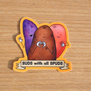 Buds With All Spuds Sticker Potato Lover Sticker Cute Potato Sticker image 1