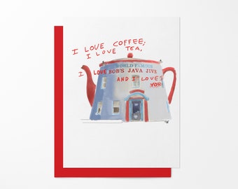 Tacoma Valentine | Bob's Java Jive | I Love Bob's Java Jive and I Love You