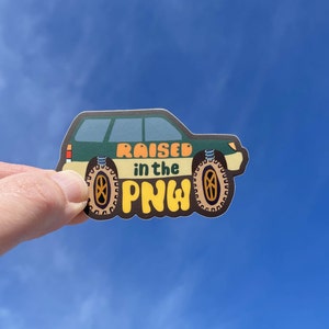 Rasied in the PNW sticker | Raised in the Pacific Northwest Sticker | Pacific Northwest Car Sticker | PNW Subaru sticker