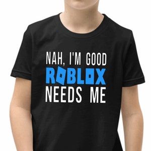 Roblox Shirt Roblox Girl Roblox Oof Roblox Birthday Etsy - roblox nah shirt
