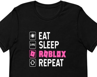 Eat Sleep Roblox Etsy - pink team 10 shirt roblox