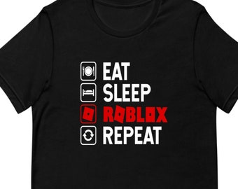 Eat Sleep Roblox Etsy - eat sleep roblox repeat