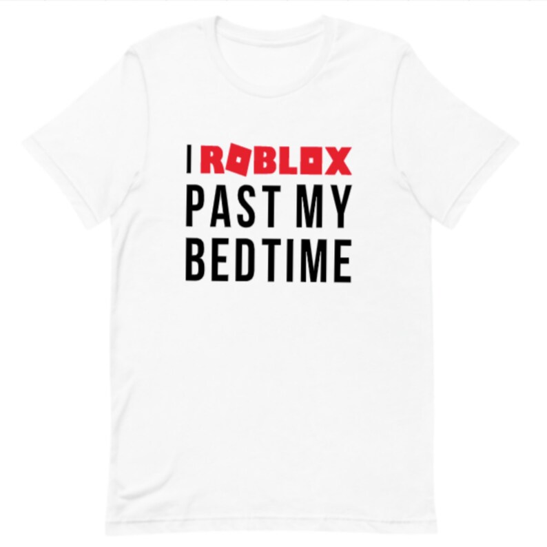 Past My Bedtime Roblox Roblox Birthday Shirt Roblox Party