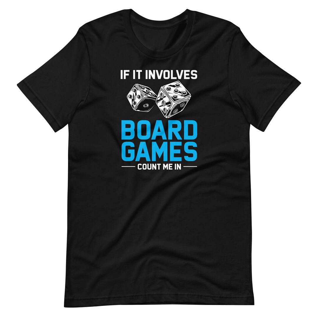 Board Game Shirt, Board Game Lover, Board Games Gift, Board Game