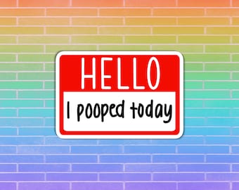 Poopy Toady I Pooped Today! Vinyl Decal - Die Cut Sticker - Etsy