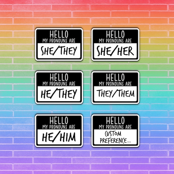 Hello My Pronouns Are — Sticker, Pronouns, Tags