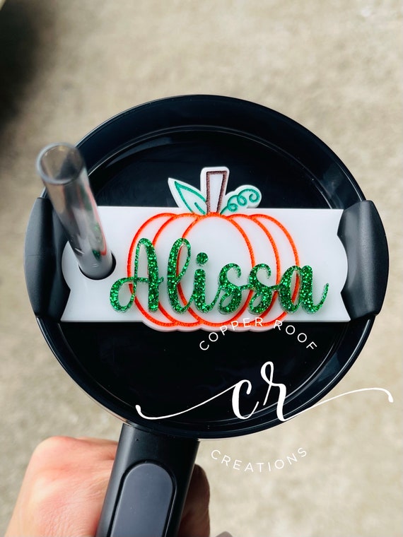 Custom Pumpkin Stanley Cup Topper / Custom Stanley Name Tag / Fall Stanley  cup Name tag / Stanley 2.0