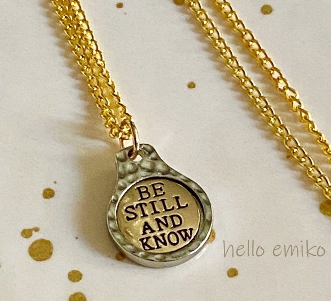 Be Still and Know Gold and Silver Charm Medal Pendant