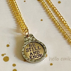 Be Still And Know Gold And Silver Charm Medal Pendant Necklace On 18 Inch Gold Plated Chain Christian Or Catholic Gift Minimalist Jewelry