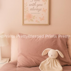 I Am With You Always | Matthew 28:20 Scripture Wall Art | Pink Christian Bible Verse Printable | Encouragement Quote for Girls Bedroom Decor