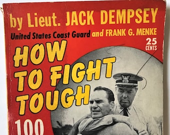 RARE! - HOW To FiGHT TOUGH - Jack Dempsey - Hillman Books-1942
