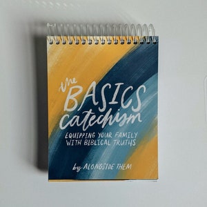 The Basics Catechism / Christian Morning Basket / Kids Catechism / Family Worship / Kids Bible Time / Christian Homeschool / Discipling