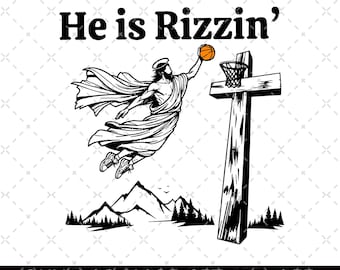He is Rizzin' PNG, Funny Easter Png, Jesus Playing Basketball Png, Christian Easter Png, Jesus Easter Png, Jesus Christian Religious Png
