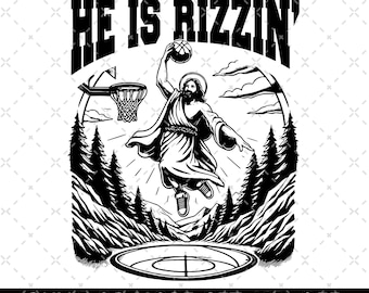 He is Rizzin' PNG, Funny Easter Png, Jesus Playing Basketball Png, Christian Easter Png, Jesus Easter Png, Jesus Christian Religious Png