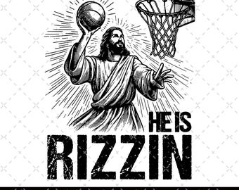 He is Rizzin' PNG, Funny Easter Png, Jesus Playing Basketball Png, Christian Easter Png, Jesus Easter Png, Jesus Christian Religious Png