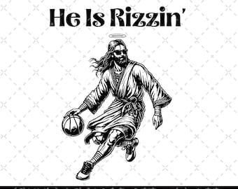 He is Rizzin' PNG, Funny Easter Png, Jesus Playing Basketball Png, Christian Easter Png, Jesus Easter Png, Jesus Christian Religious Png