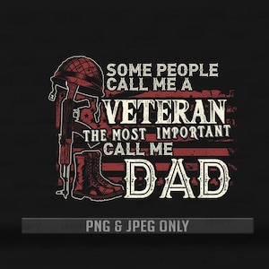 Veteran png | Veteran&#39;s Day Clipart | Veteran Dad png File | Military Cutfile | Soldier jpg | US Army jpeg | Navy Marines png | 4th of July