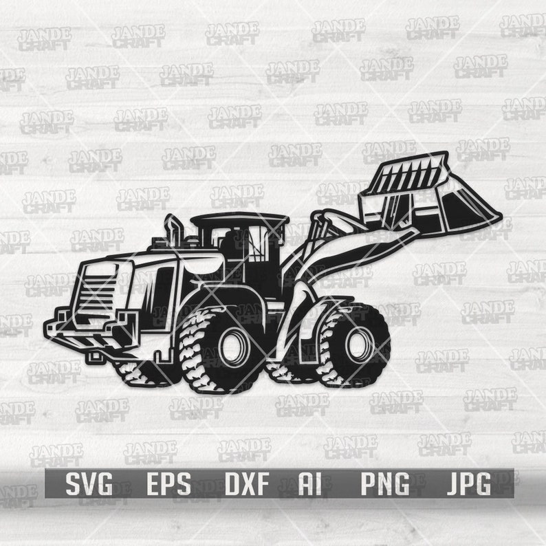 Front End Loader Svg | Heavy Equipment Clipart | Construction Dad Gift ...