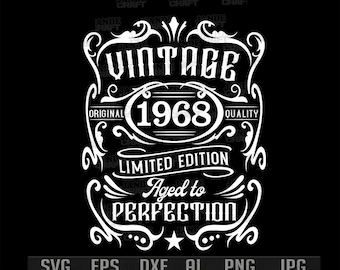 56th Birthday svg | Vintage 1968 Shirt png | Aged to Perfection Cutfile | Retro Bday Party dxf | 56 Years Old Gift Idea | Born Since 1968