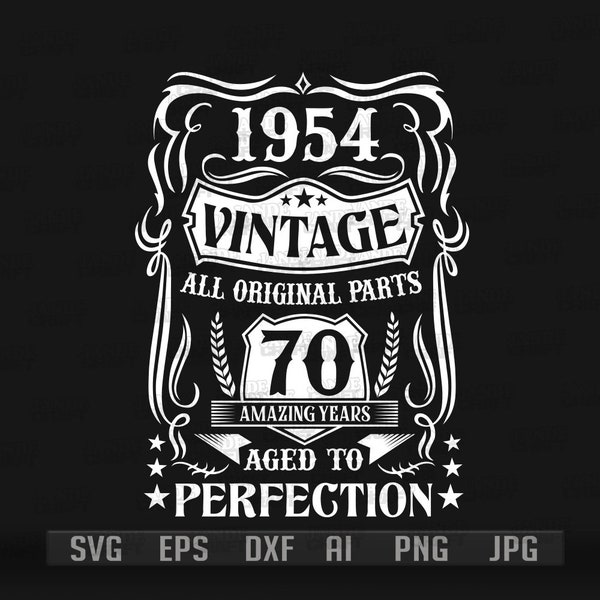 70th Birthday svg | Vintage 1954 Shirt png | Aged to Perfection Cutfile | Retro Family Party dxf | 70 Years Old Gift Idea | Born Since 1954
