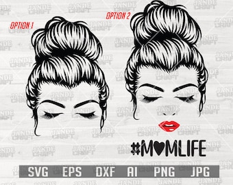 Messy Bun Mom Hair svg | MomLife Clipart | Bun Mom Stencil | Best Mama Shirt png | Mother's Day Gift Idea dxf | Mom Life Cutfile | Mommy jpg