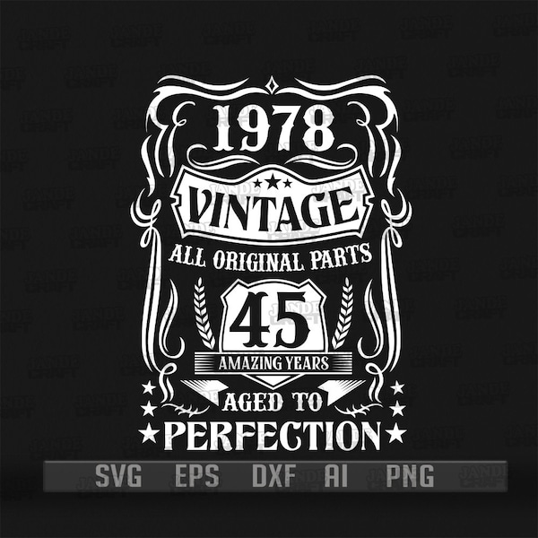 46th Birthday svg | Vintage 1978 Shirt png | Aged to Perfection Cutfile | Retro Family Party dxf | 46 Years Old Gift Idea | Born Since 1978