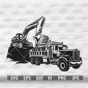 Dump Truck SVG with Track Hoe Cut File | Dump Land Clipart | Excavator Stencil | Heavy Equipment DXF | Trucker Driver Dad Shirt PNG & Vector