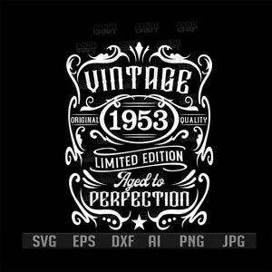 71esimo compleanno in formato svg / Camicia vintage 1953 png / Cutfile invecchiato alla perfezione / Festa di compleanno retrò dxf / Idea regalo di 71 anni / Nato dal 1953