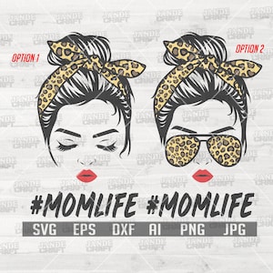 Mom Life svg | Mama Leben Clipart | Messy Bun haarschnitt Datei | Leopard Mama Schablone | Tierdrucke & Muster dxf | Bestes Mama Muttertagsgeschenk