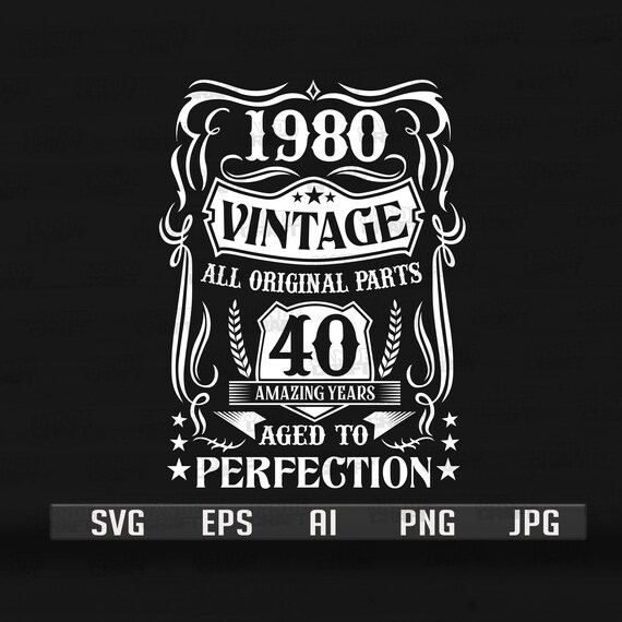 Download 40th Birthday Svg Aged To Perfection Svg Vintage Svg Etsy Yellowimages Mockups